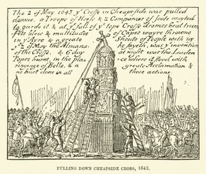 Pulling down Cheapside Cross, 1643 by English School